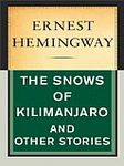 The Snows of Kilimanjaro and other stories HEM 1