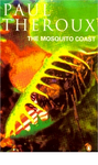 The Mosquito Coast THE 1