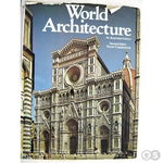 World Architecture; an illustrated history SISO 711