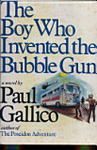 The Boy Who Invented the Bubble Gun GAL 4
