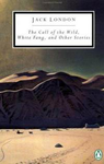 The Call of the Wild, White Fang, and Other Stories LON 4