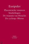 Phoenicische vrouwen / Smekelingen / De waanzin van Heracles / De cycloop / Rhesus SISO 882
