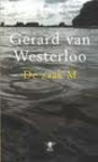 De zaak M WEST2