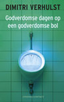 Godverdomse dagen op een godverdomse bol  VERH2