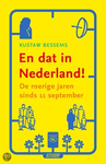 En dat in Nederland! De roerige jaren na 11 september SISO 935.6