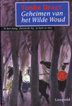 Geheimen van het wilde woud   DRAG 3