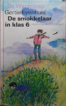 De smokkelaar in klas 6   EVEN 7