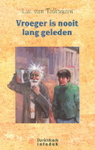 Vroeger is nooit lang geleden TOLH 1