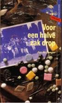 Voor een halve zak drop   ZANG 5