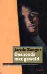 Desnoods met geweld   ZANG 3