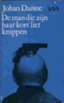 De man die zijn haar kort liet knippen   DAI 1