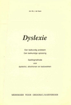 Dyslexie Een taalkundig probleem Een taalkundige oplossing SISO 464