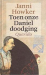 Toen onze Daniel doodging HOWK 1