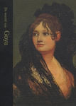 De wereld van Goya (1746-1828) SISO 737.6