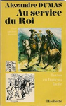 Au service du roi. Les trois Mousquetaires 1   DUM 2