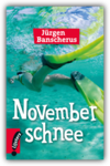 Novemberschnee   BANSC 1