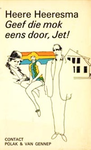 Geef die mok eens door komma Jet uitroepteken   HE7