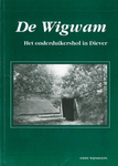 De Wigwam Het onderduikershol in Diever SISO 935.4