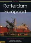 Rotterdam Europoort. Wereldhaven in beeld. Deel 1 SISO 658.79
