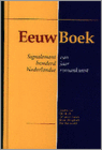 Eeuwboek Signalement van honderd jaar Nederlandse romankunst SISO 851