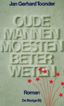 Oude mannen moesten beter weten   TOON2