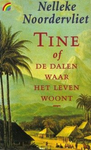 Tine of De dalen waar het leven woont   NOOR 1